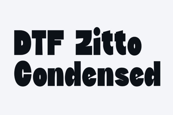 DTF Zitto Condensed: A Bold Display Font for Standout Brands