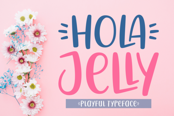 Hola Jelly: The Friendly, Jolly Display Font for Branding