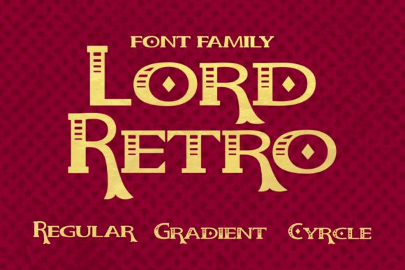 Lord Retro Font: A Vintage Tool for Modern Crafters