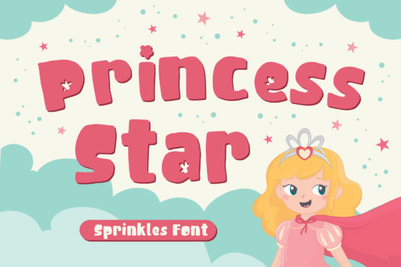 Princess Star: A Playful Display Font for Digital Brands