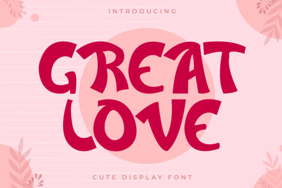 Why Great Love Font Adds Warmth to Small Business Branding